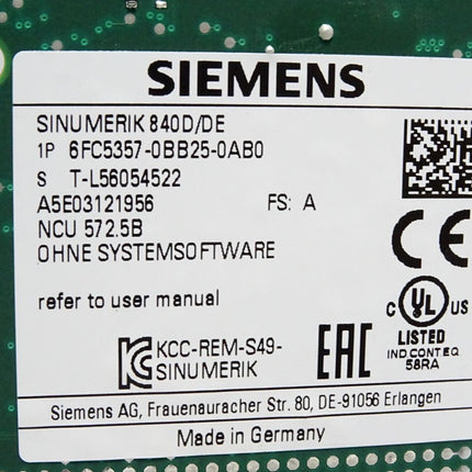 Siemens Sinumerik 840D/DE 6FC5357-0BB25-0AB0 NCU 572.5B