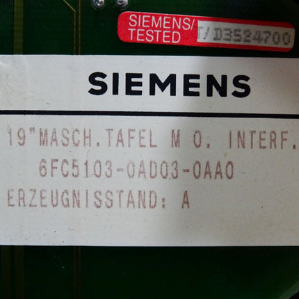 Siemens Sinumerik 840C Maschinensteuertafel 6FC5103-0AD03-0AA0 version A